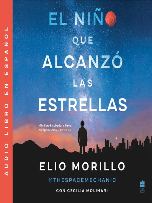 Title details for Boy Who Reached for the Stars, the \ El nino que alcanzó las estrellas (SPA) Una by Elio Morillo - Available